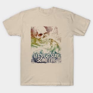 "Let's Go Slay Some Evil" Vintage Barbarian Fantasy T-Shirt